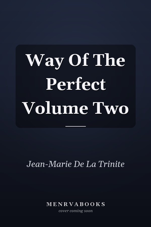 Way Of The Perfect Volume Two