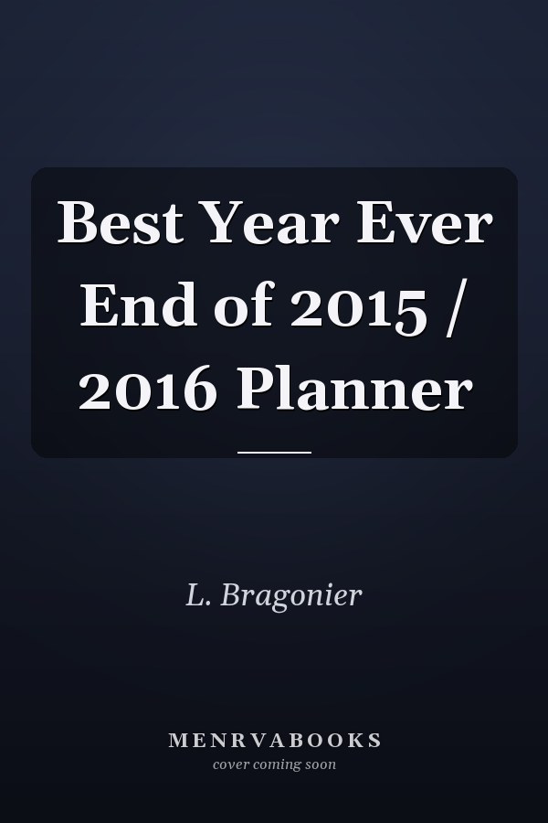 Best Year Ever End of 2015 / 2016 Planner