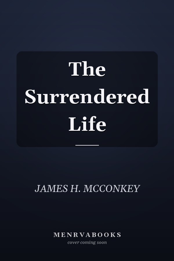 The Surrendered Life