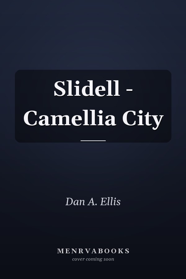 Slidell - Camellia City