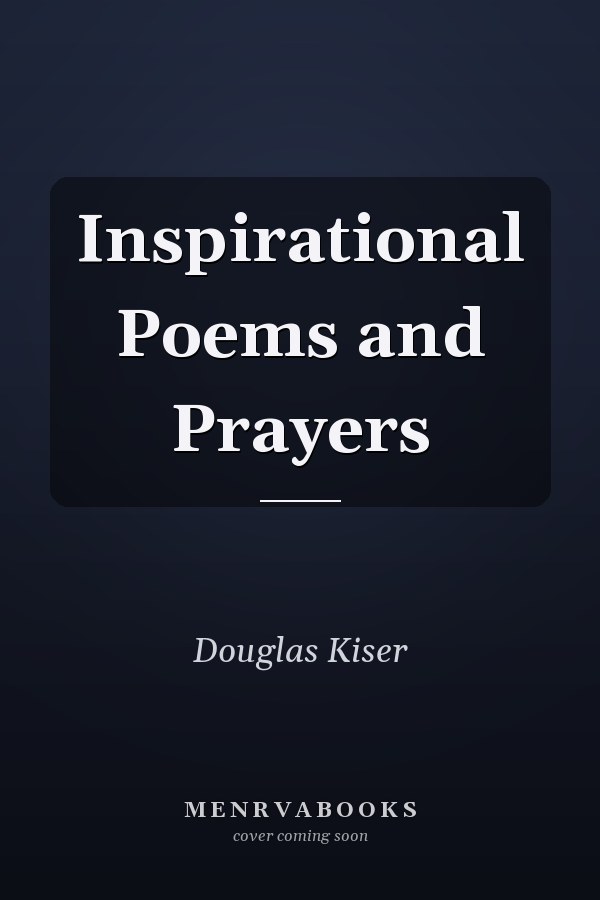 Inspirational Poems and Prayers