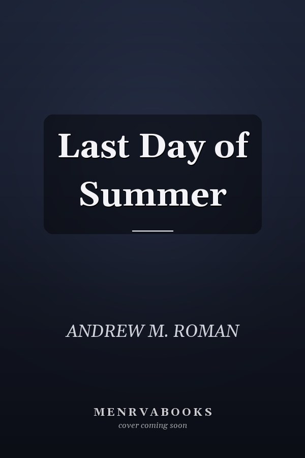 Last Day of Summer