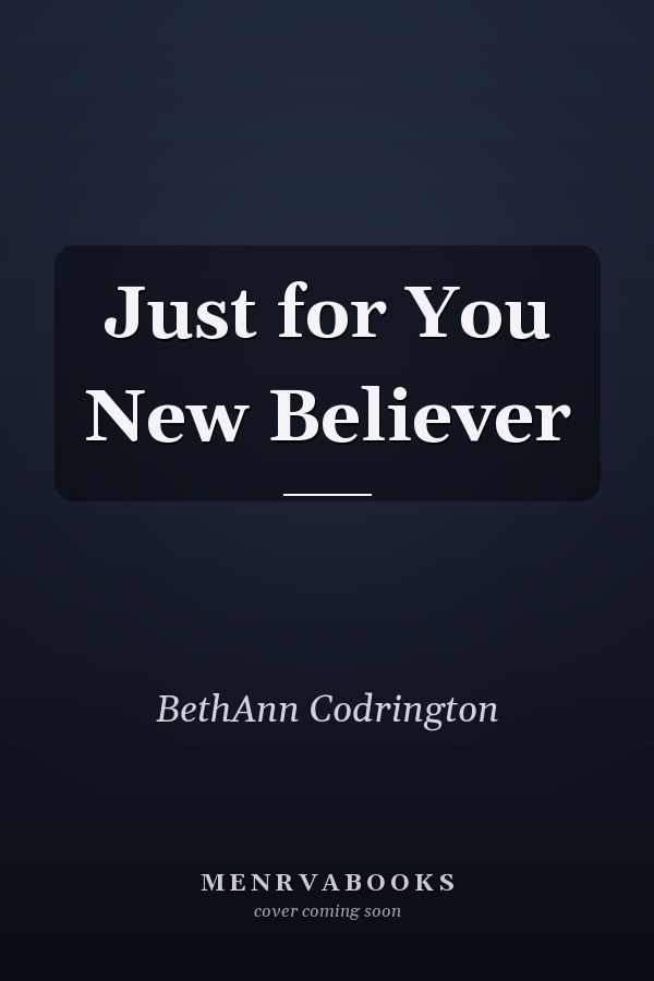 Just for You New Believer