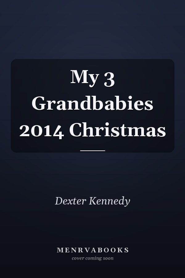 My 3 Grandbabies 2014 Christmas