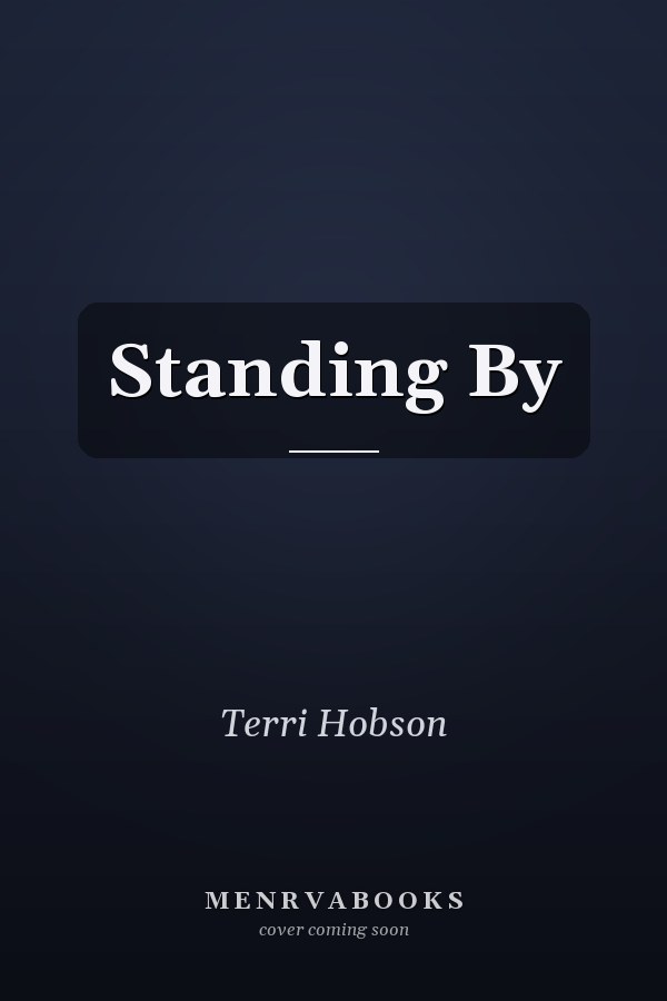 Standing By