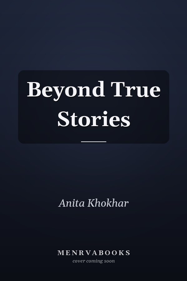 Beyond True Stories
