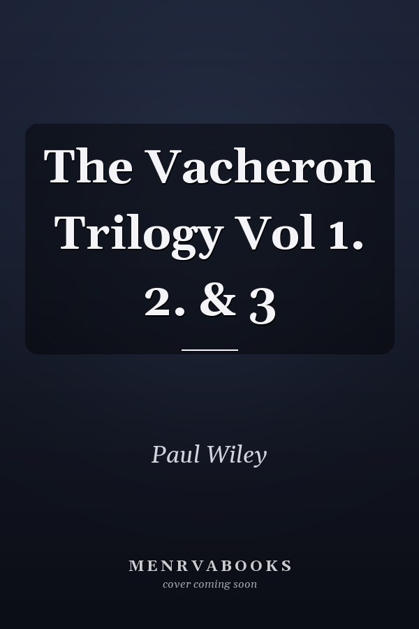 The Vacheron Trilogy Vol 1. 2. & 3