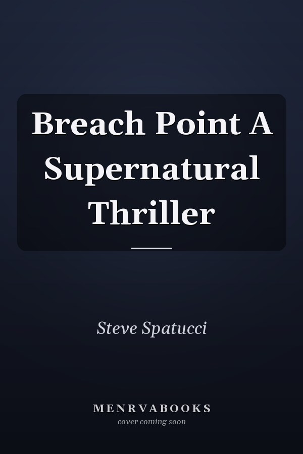 Breach Point A Supernatural Thriller