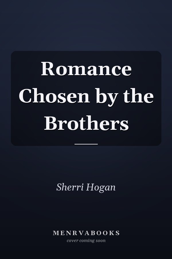 Romance Chosen by the Brothers