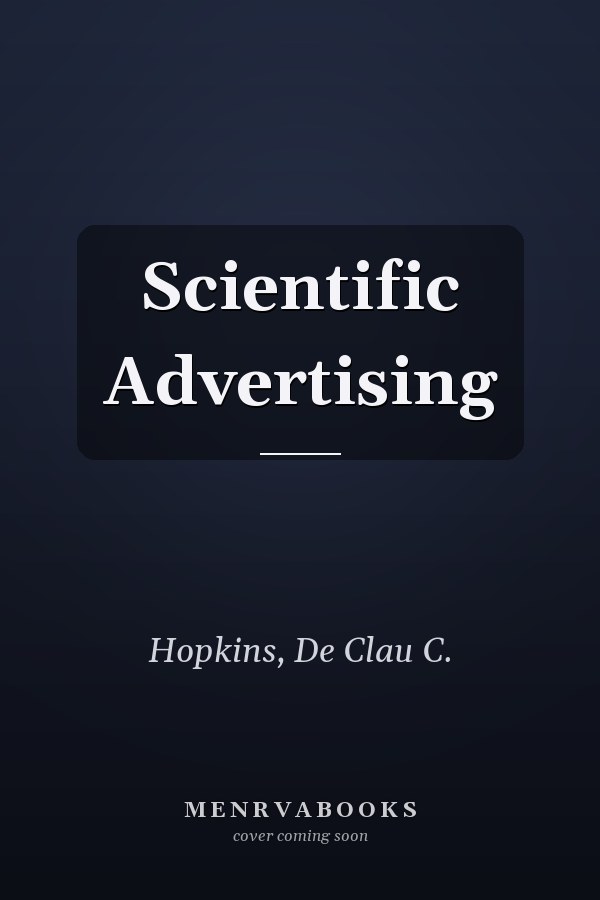 Scientific Advertising
