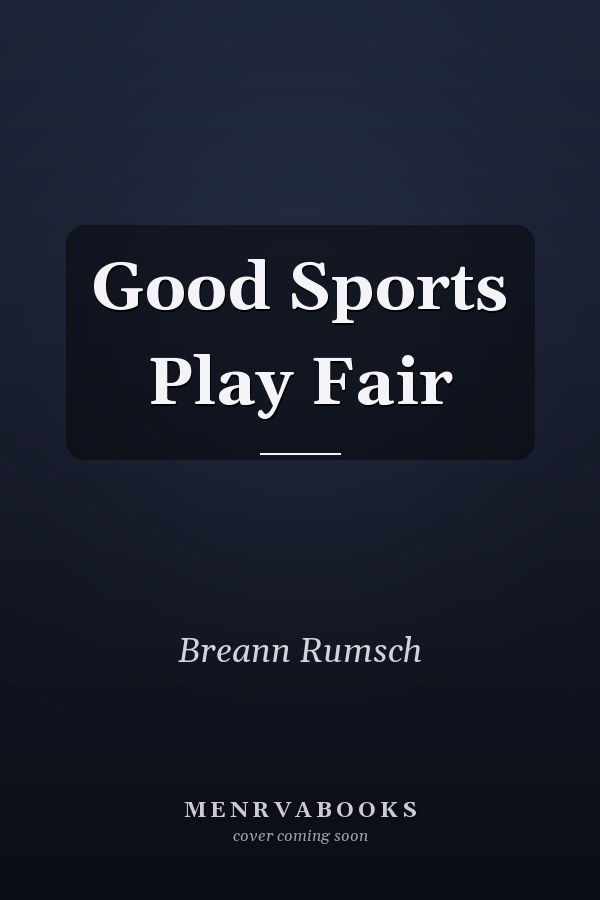 Good Sports Play Fair