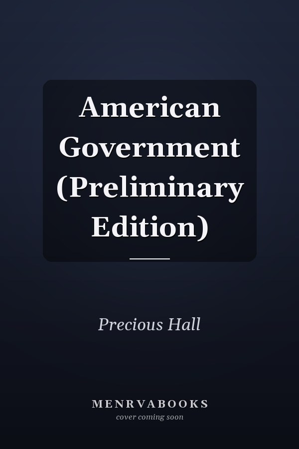 American Government (Preliminary Edition)