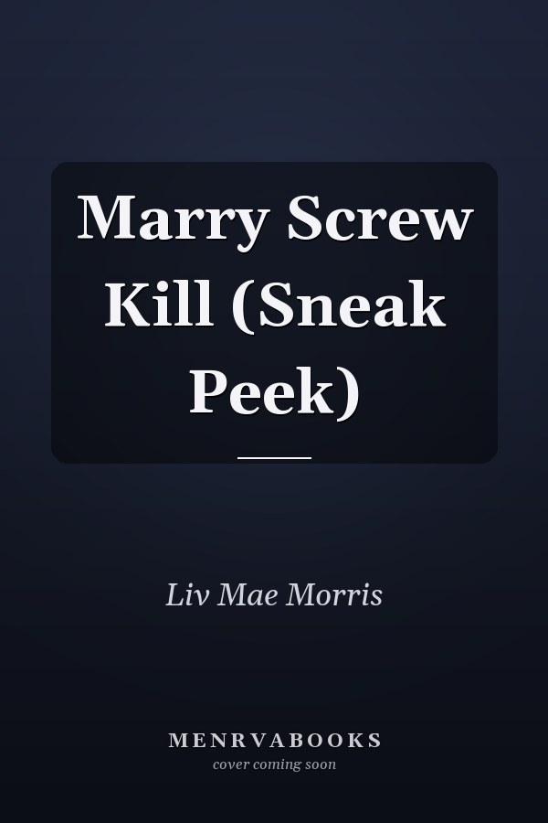 Marry Screw Kill (Sneak Peek)
