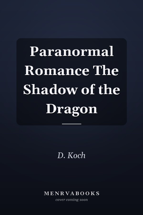 Paranormal Romance The Shadow of the Dragon