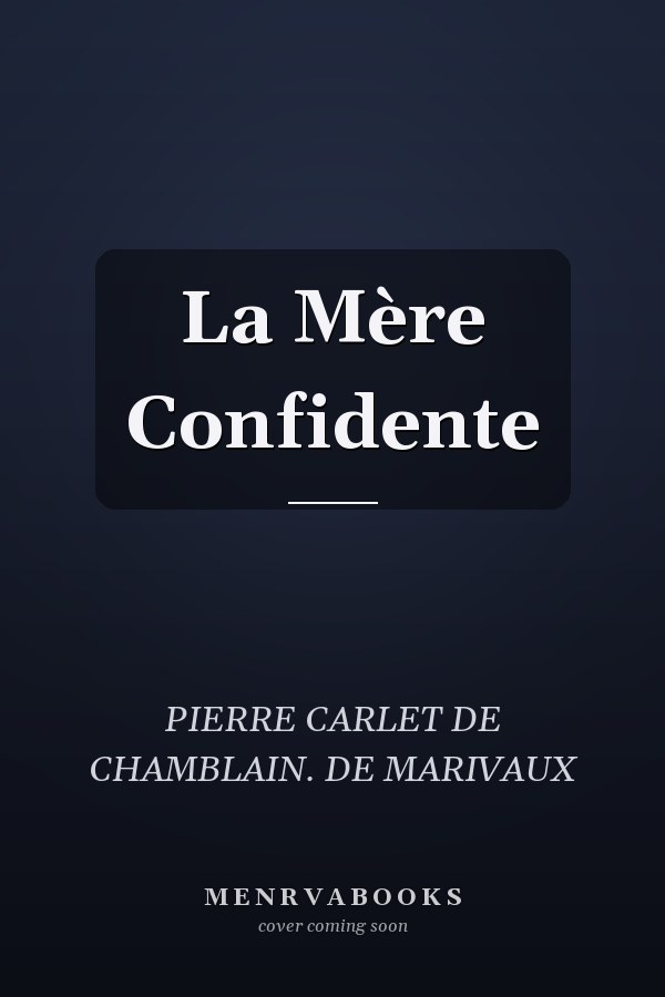 La Mère Confidente