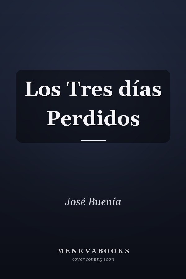 Los Tres días Perdidos