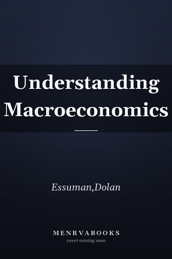 Understanding Macroeconomics