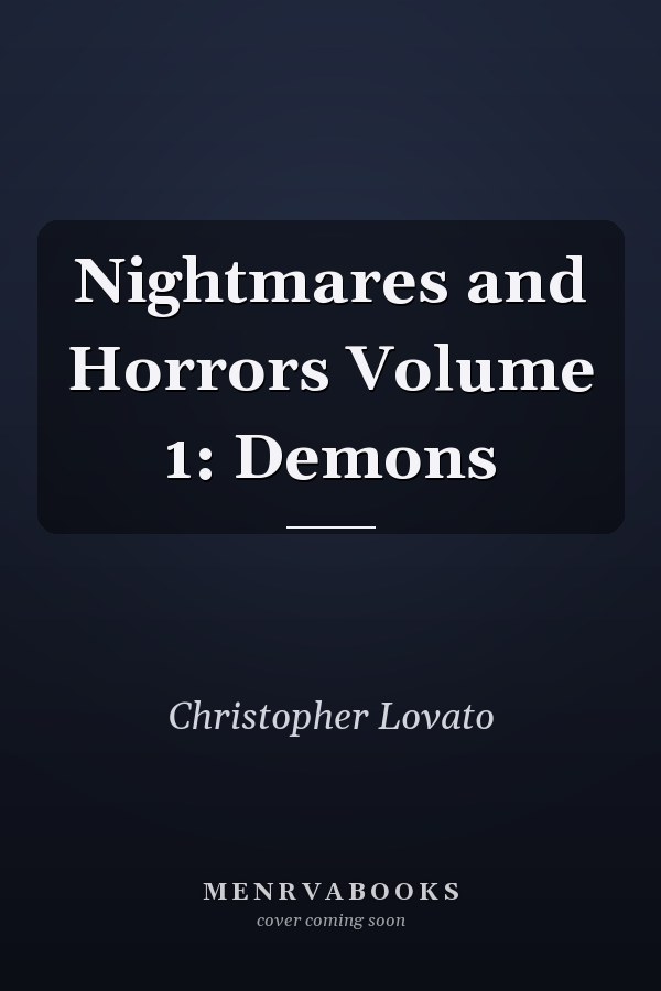 Nightmares and Horrors Volume 1: Demons