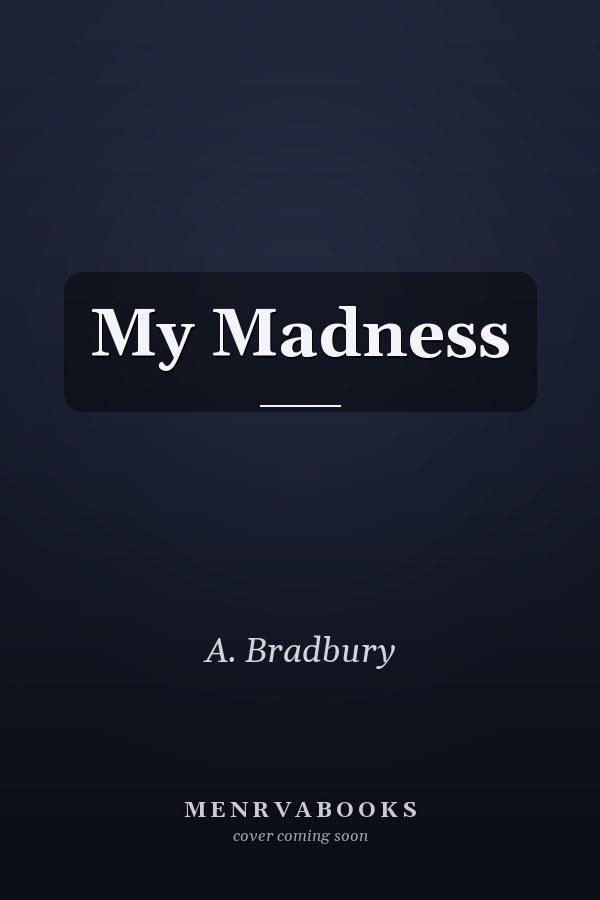 My Madness