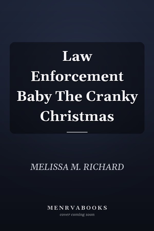 Law Enforcement Baby The Cranky Christmas