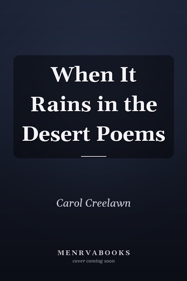 When It Rains in the Desert Poems