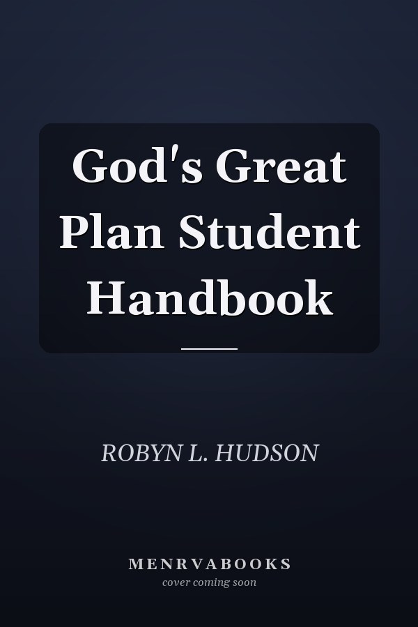 God's Great Plan Student Handbook