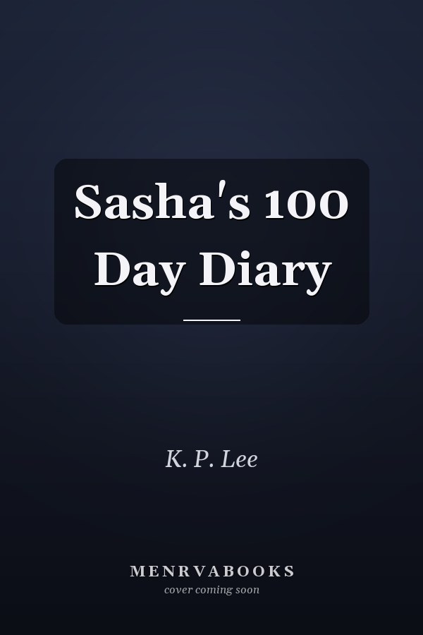 Sasha's 100 Day Diary