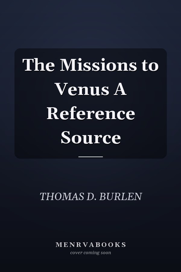 The Missions to Venus A Reference Source