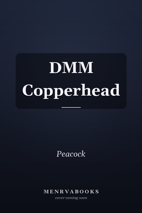 DMM Copperhead