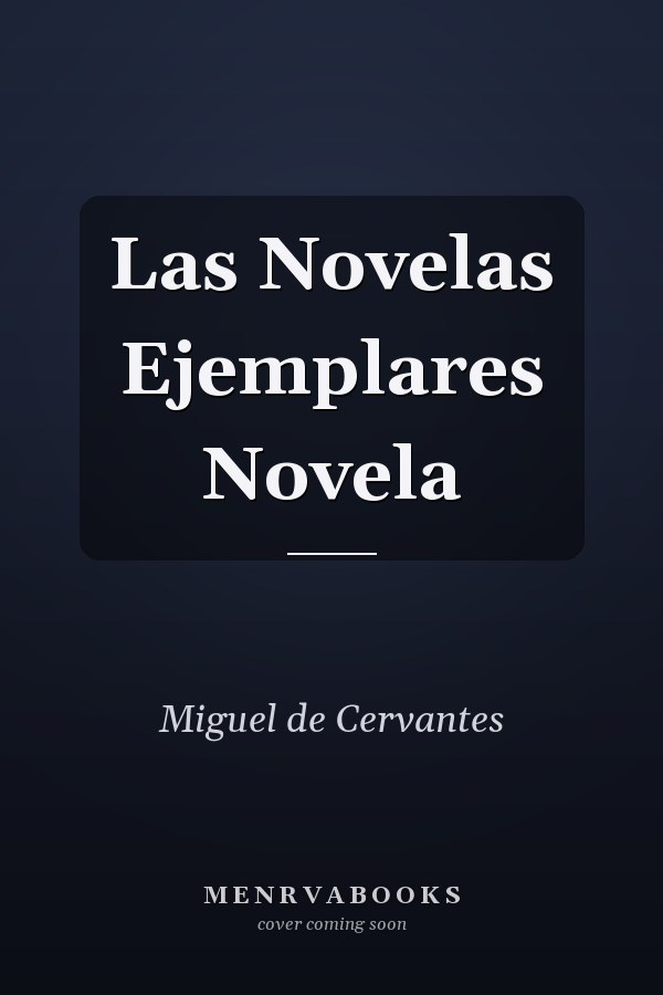 Las Novelas Ejemplares Novela