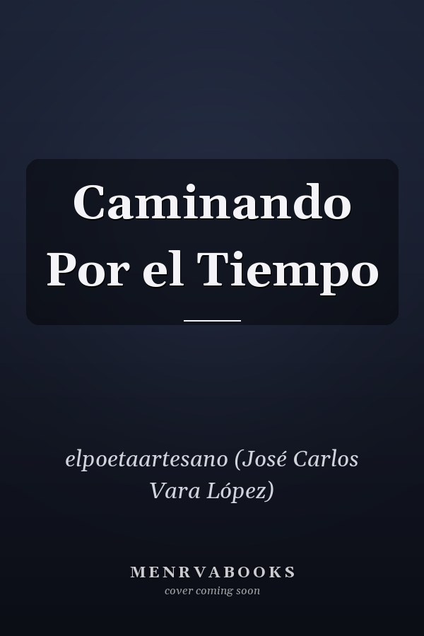 Caminando Por el Tiempo