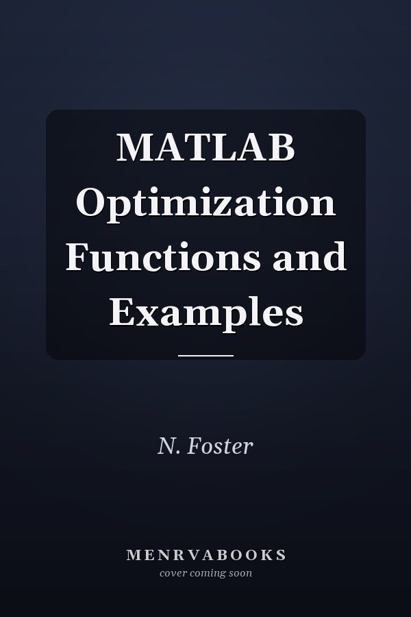 MATLAB Optimization Functions and Examples