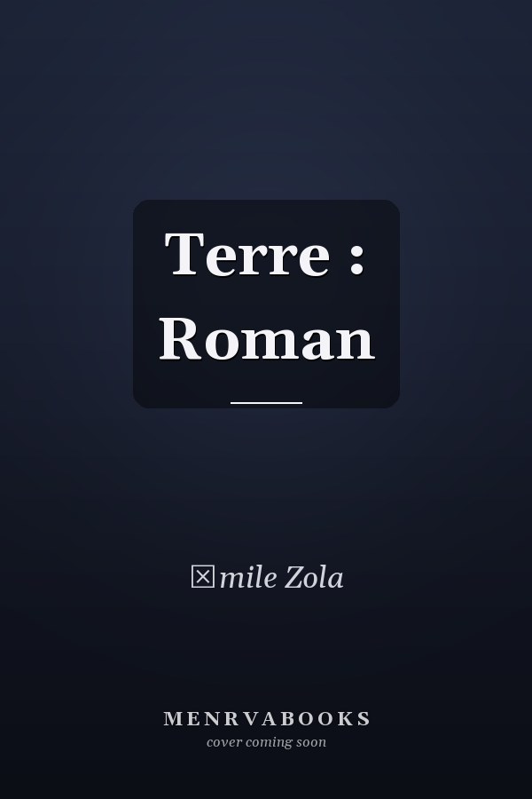 Terre : Roman