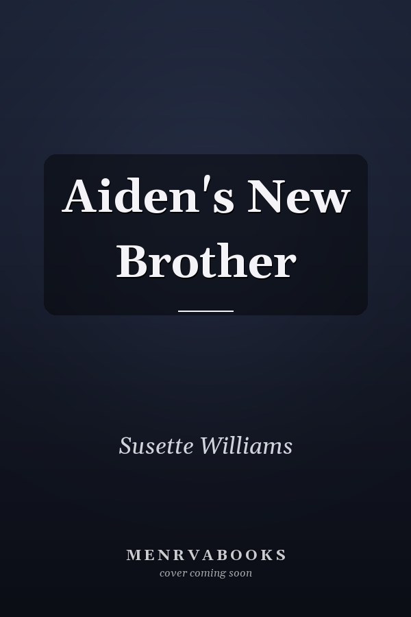 Aiden's New Brother