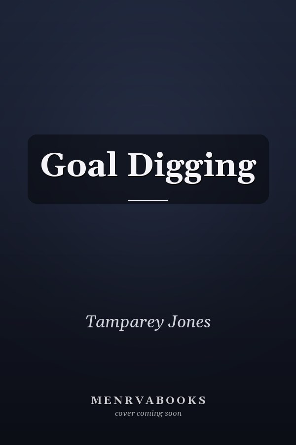 Goal Digging