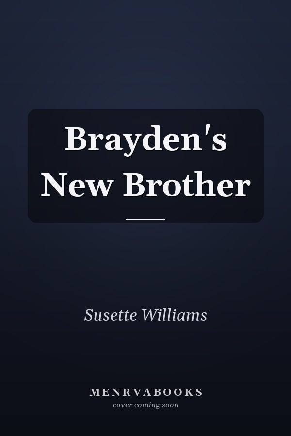 Brayden's New Brother
