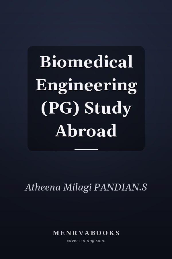 Biomedical Engineering (PG) Study Abroad
