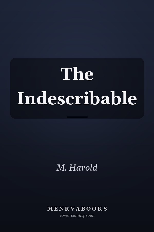 The Indescribable