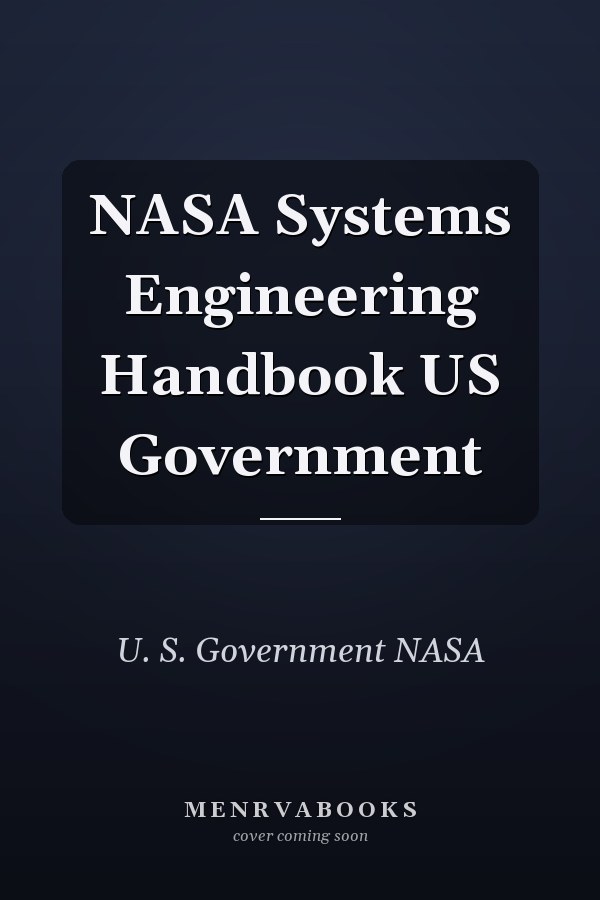 NASA Systems Engineering Handbook US Government