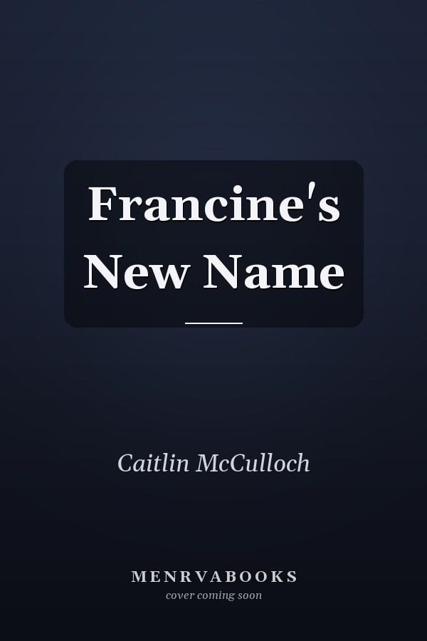 Francine's New Name
