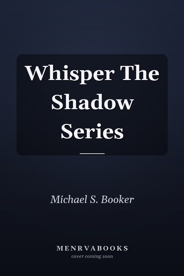 Whisper The Shadow Series