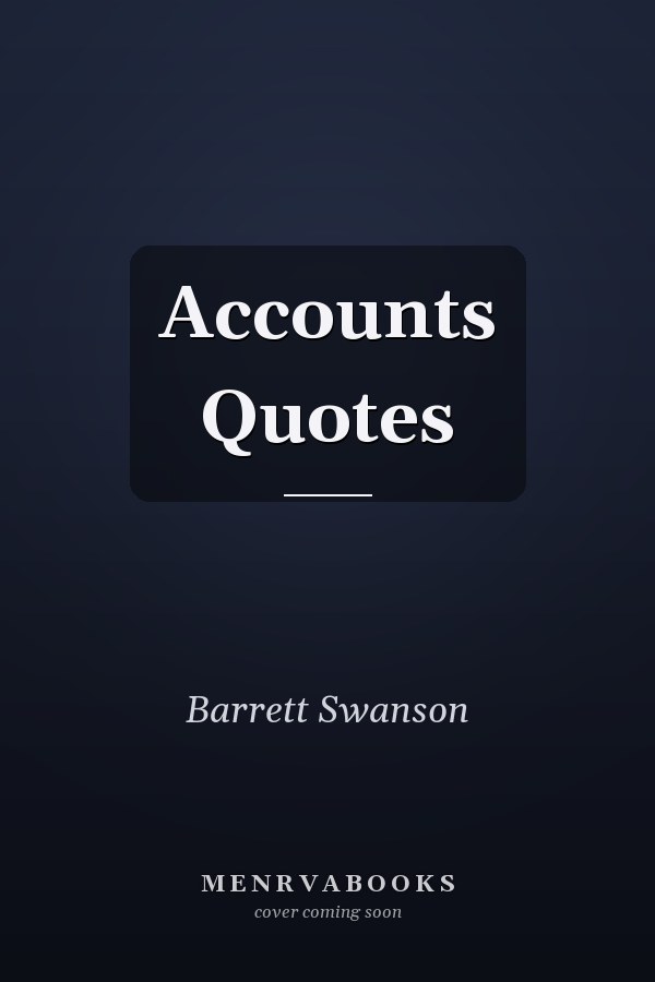 Accounts Quotes
