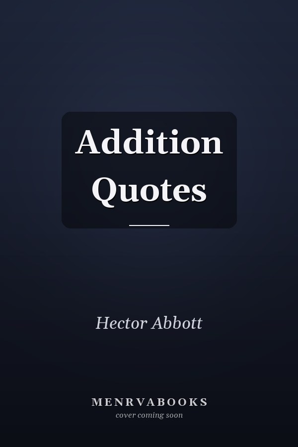 Addition Quotes
