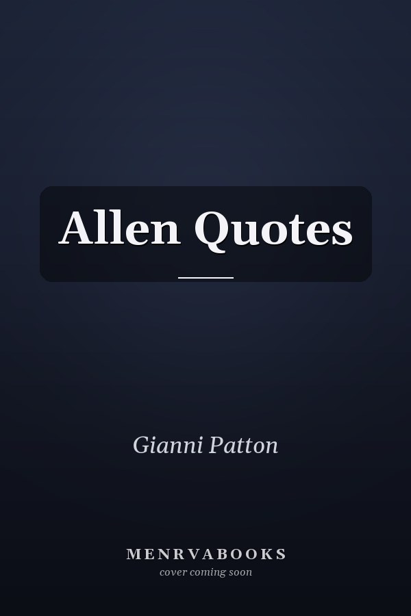 Allen Quotes
