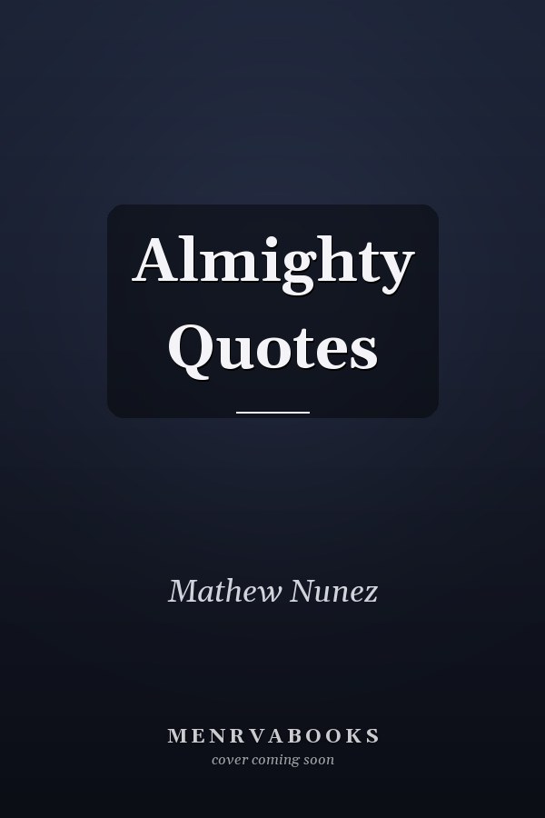 Almighty Quotes