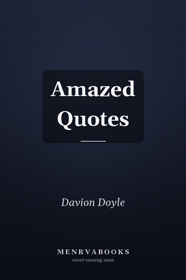 Amazed Quotes