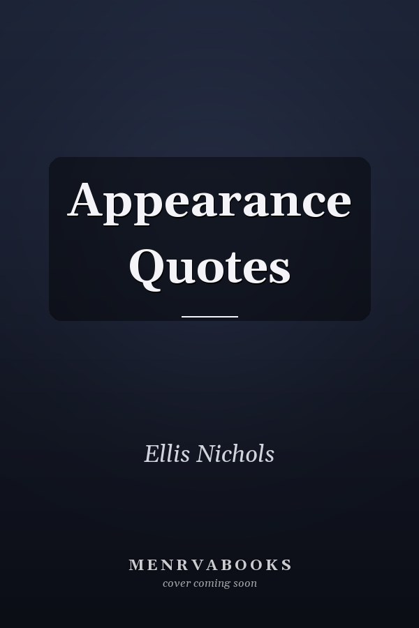 Appearance Quotes