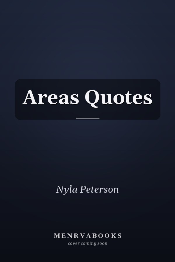Areas Quotes