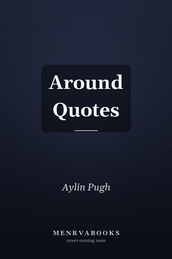 Around Quotes