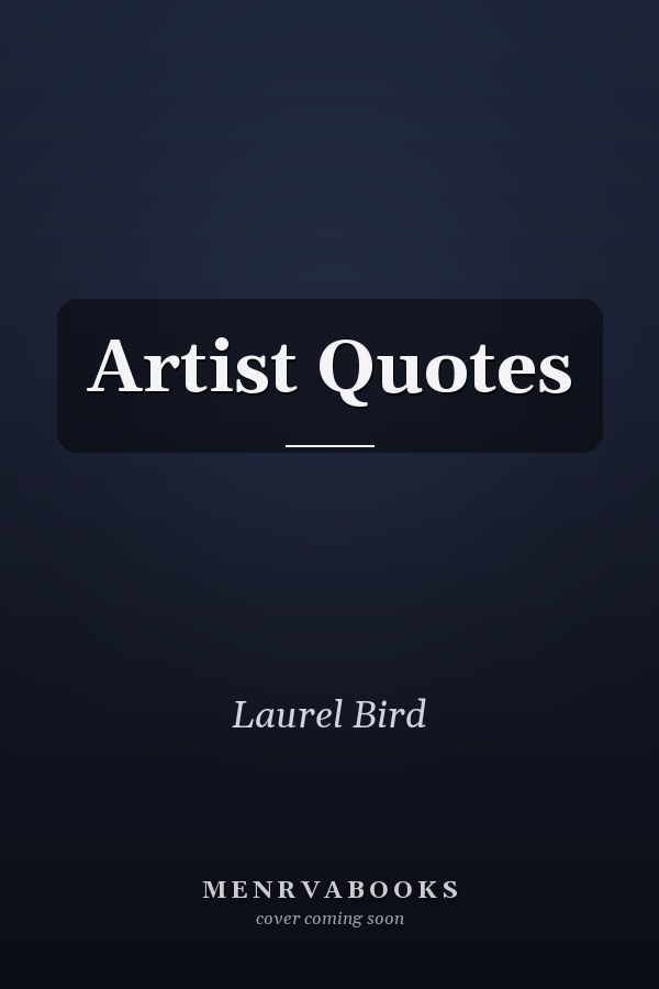 Artist Quotes
